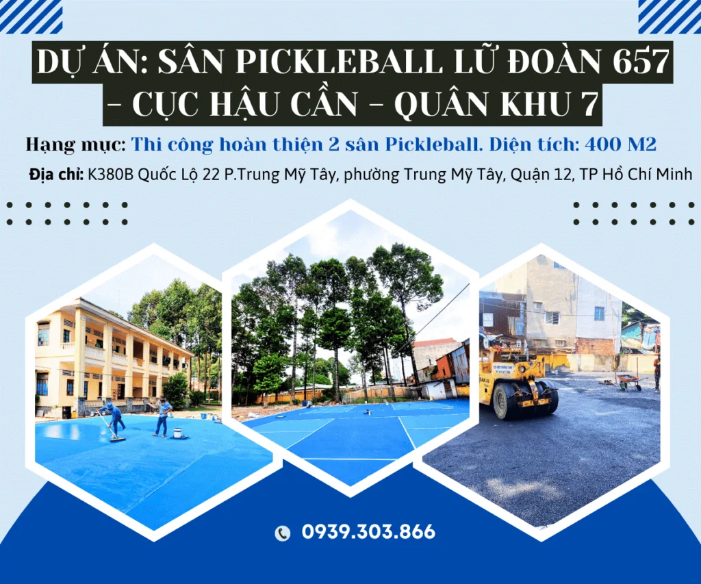 DỰ ÁN: SÂN PICKLEBALL QUÂN KHU 7