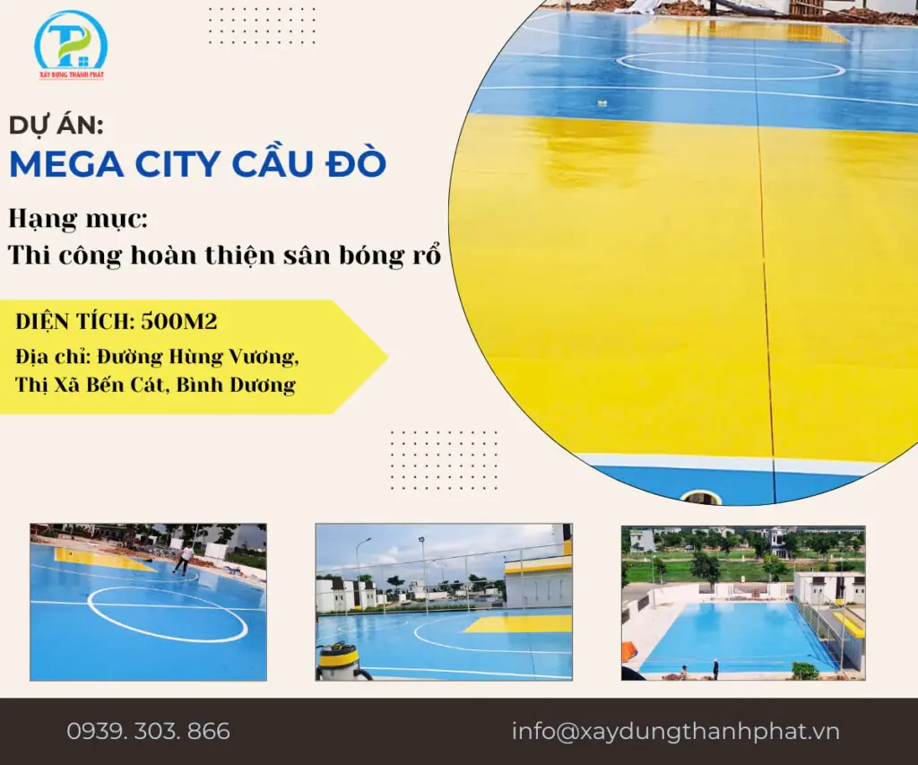 DỰ ÁN: SÂN BÓNG RỔ TẠI MEGA CITY